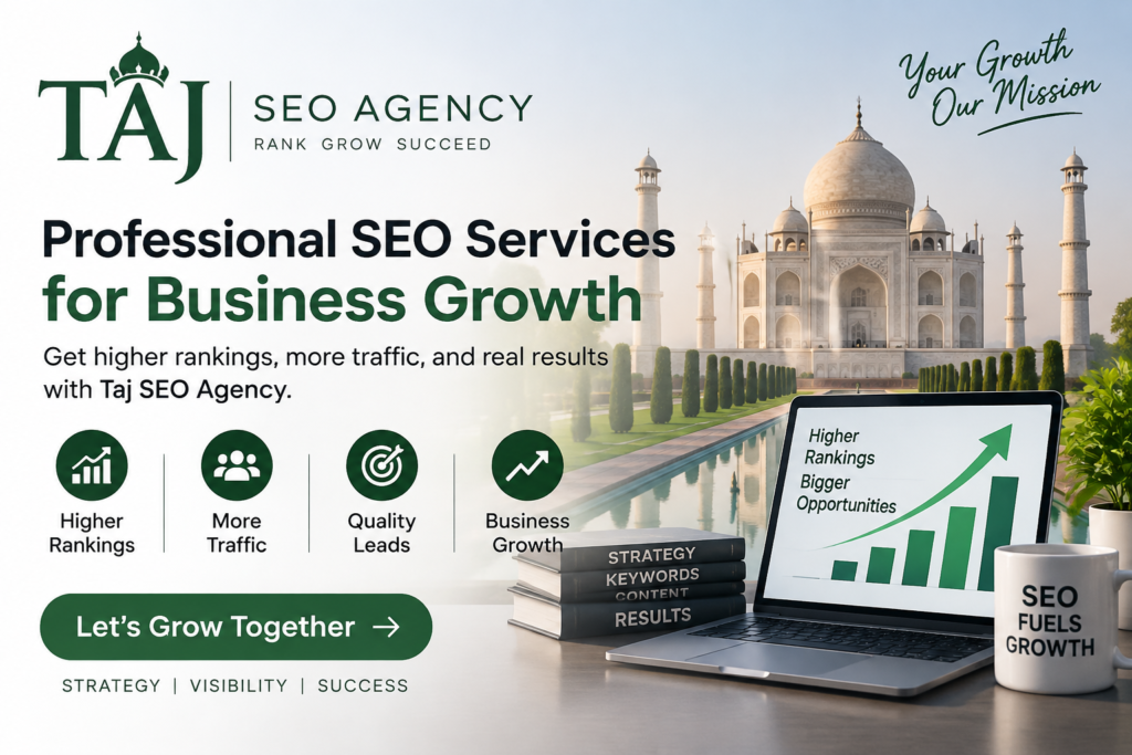 Taj SEO Agency: Professional SEO Services for Business Growth Taj SEO Agency